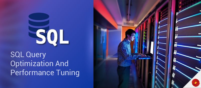 Query Optimization & Performance Tuning
